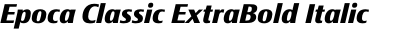 Epoca Classic ExtraBold Italic